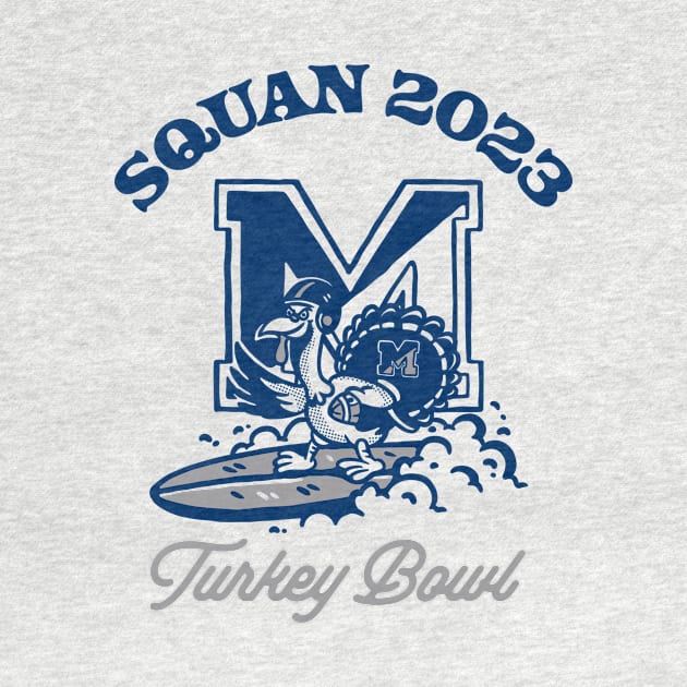 Squan 2023 Turkey Bowl by Third Unit